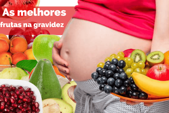 alimentação saudavel dicas, as melhores frutas na gravidez