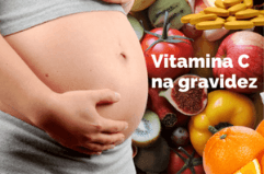 Vitamina C na gravidez